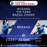 Wudang Yin Yang Bagua Zhang-Repaso (ENE-2022)